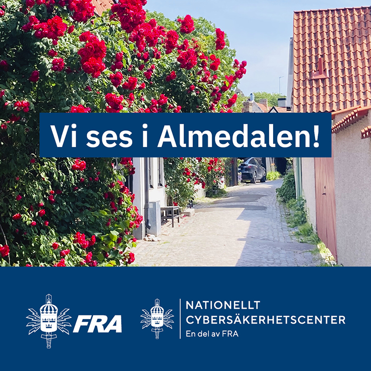 Visbygränd med texten: Vi ses i Almedalen! 